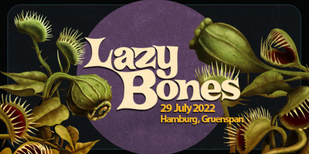 Tickets Lazy Bones – Friday,  in Hamburg
