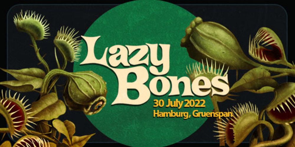 Tickets Lazy Bones – Saturday,  in Hamburg